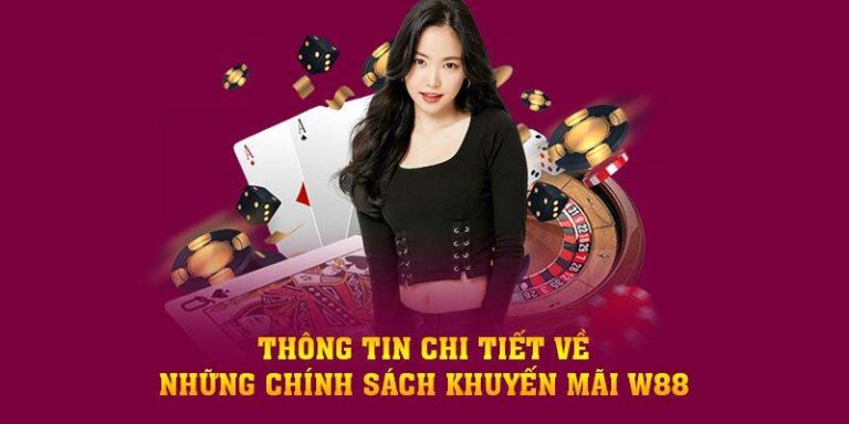 Khuyến Mãi W88 - Những Giải Thưởng Hấp Dẫn Nhất