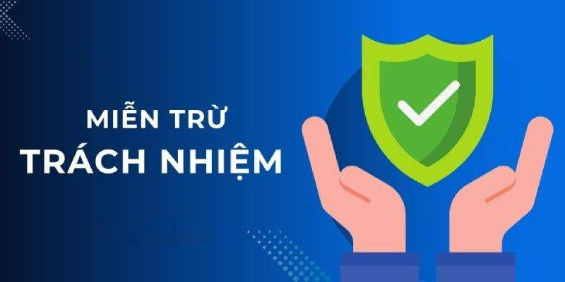 Quy định về bồi thường và miễn trừ trách nhiệm